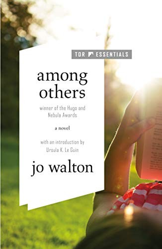 Ursula K. Le Guin, Jo Walton: Among Others (Paperback, 2020, Tor Trade)