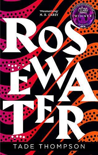 Tade Thompson: Rosewater (Paperback, 2018, Orbit)