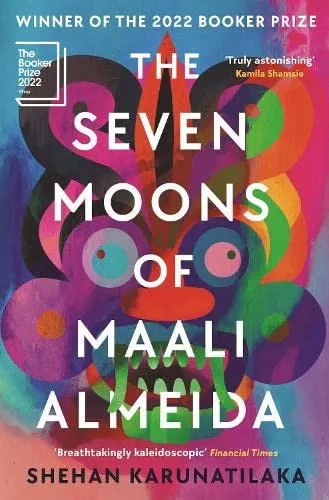 Shehan Karunatilaka: Seven Moons of Maali Almeida (2023, Sort of Books)