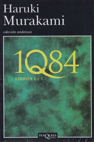 Haruki Murakami: 1Q84. Libros 1 y 2 (Spanish language, 2011)