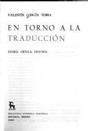 Valentín García Yebra: En torno a la traducción (Spanish language, 1983, Gredos)