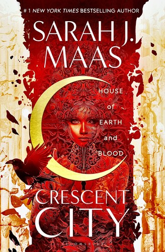 Sarah J. Maas: Crescent City (Hardcover, 2020, Bloomsbury Publishing)