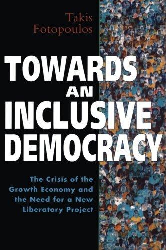 Takis Fotopoulos: Towards an Inclusive Democracy (1998)