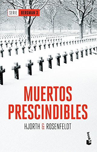 Claudia Conde Fisas, Michael Hjorth, Hans Rosenfeldt: Muertos prescindibles (Paperback, 2018, Booket)