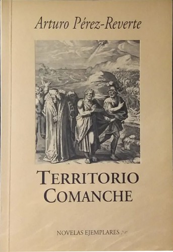 Arturo Pérez-Reverte: Territorio comanche (Spanish language, 1994, Ollero & Ramos)