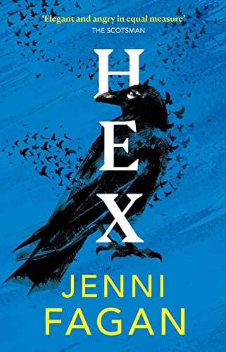 Jenni Fagan: Hex (2022, Birlinn, Limited, Polygon)