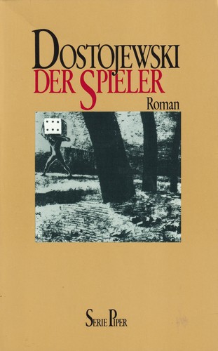 Fyodor Dostoevsky: Der Spieler (German language, 1995, Piper)