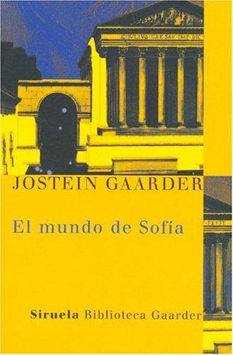 Jostein Gaarder: El mundo de Sofia (Paperback, Spanish language, 2005, Siruela)