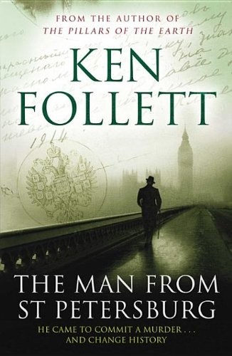 Ken Follett: The Man From St Petersburg (EBook, 2011, Pan MacMillan)