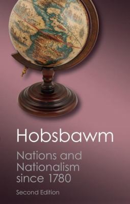 Eric Hobsbawm: Nations and nationalism since 1780 (2012, Cambridge University Press)