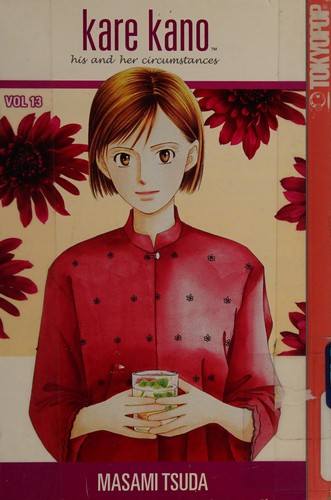 Masami Tsuda: Kare Kano (Paperback, 2005, Tokyopop)