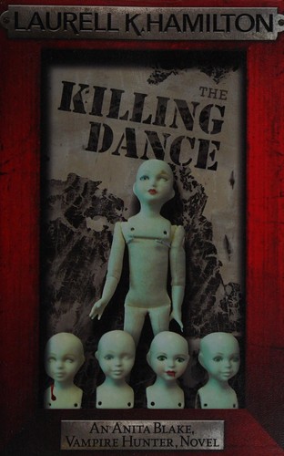 Laurell K. Hamilton: The killing dance (2010, Headline)