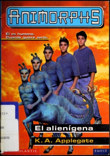 Katherine Applegate: Animorphs (Spanish language, 2000, Scholastic Inc./Emecé Editores)