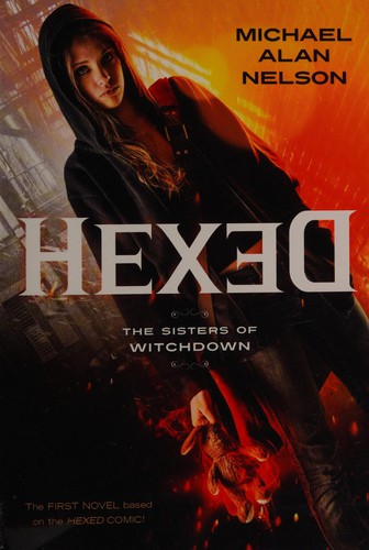 Michael Alan Nelson: Hexed (2015, Prometheus Books)