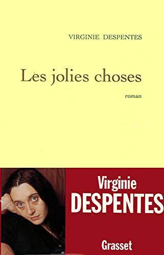 Virginie Despentes: Les jolies choses (French language, 1998)