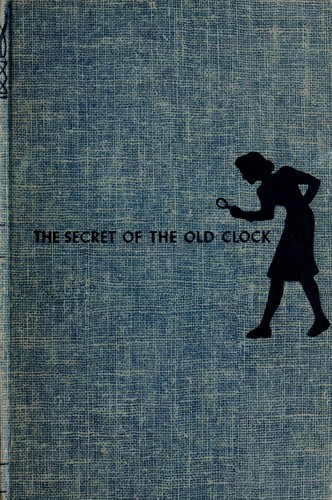 Carolyn Keene: The secret of the old clock (1959, Grosset & Dunlap)