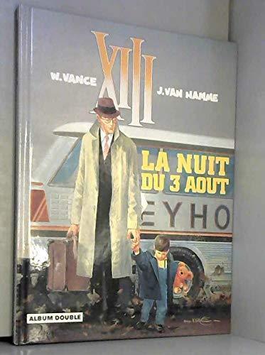 Jean Van Hamme: La nuit du 3 août ; Treize contre un (French language, 1998)
