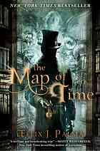 Félix J. Palma: The map of time (2011, Atria Books)