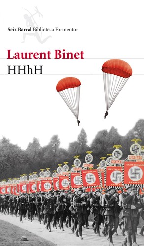 Laurent Binet: HHhH (Spanish language, 2011, Seix Barral)