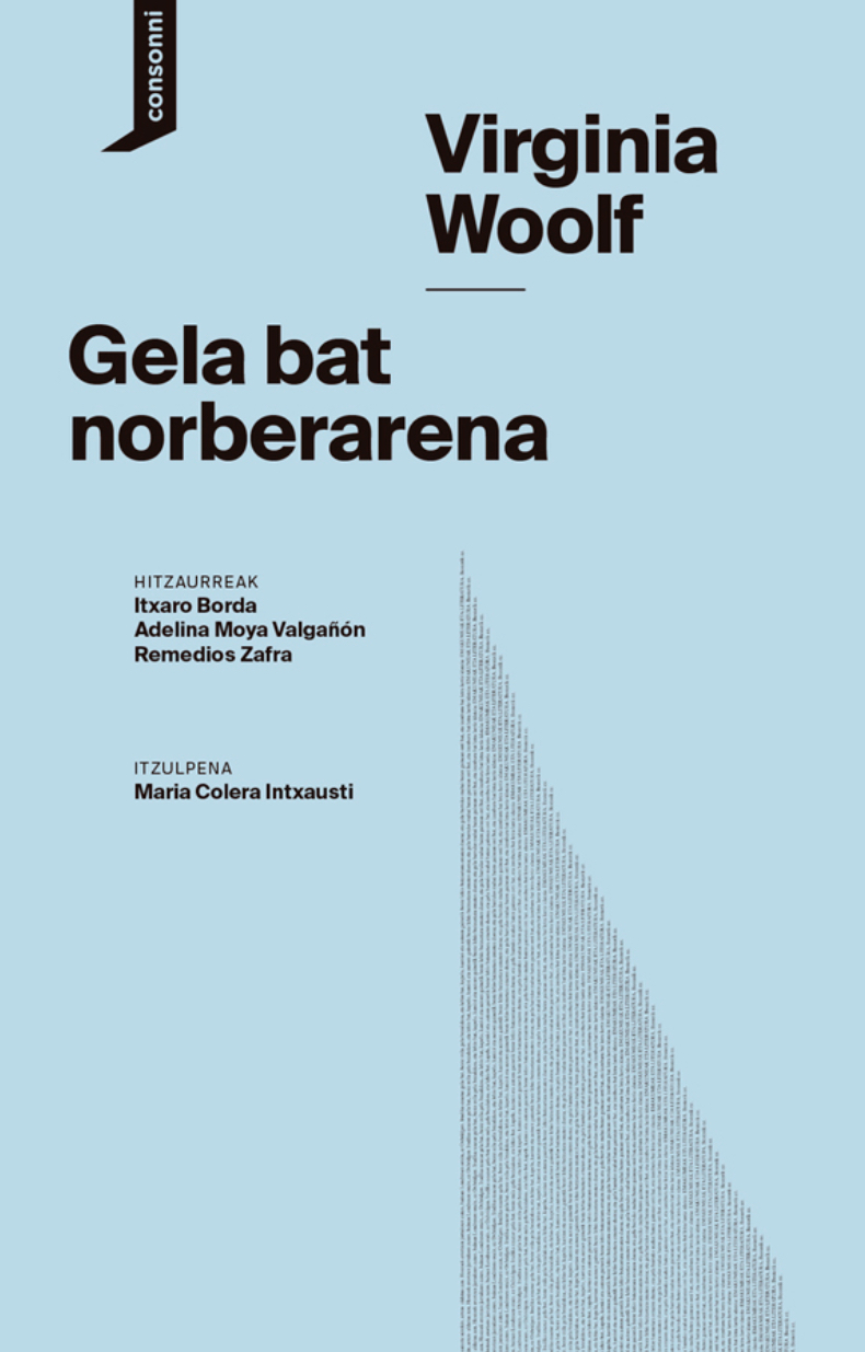 Virginia Woolf, Maria Colera Intxausti (Itzulpena): Gela bat norberarena (Paperback, Euskara language, 2025, Consonni)