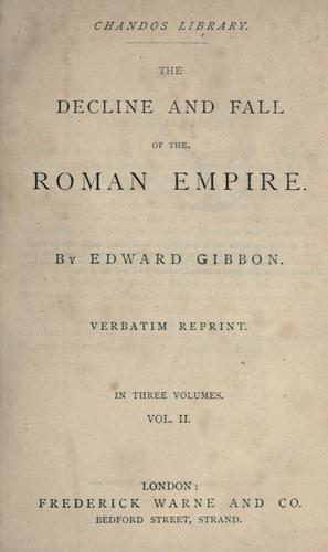 Edward Gibbon: The  decline and fall of the Roman Empire. (1800, F. Warne)