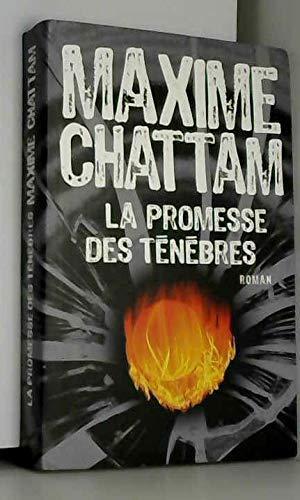 Maxime Chattam: La Promesse Des Ténèbres (French language, 2010)