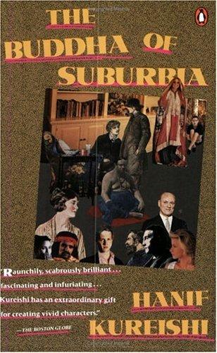 Hanif Kureishi: The Buddha of suburbia (1991, Penguin Books)