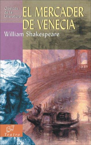 William Shakespeare: El mercader de Venecia (Spanish language, 2007, Edimat Libros)