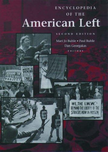 Paul Buhle, Dan Georgakas, Mari Jo Buhle: Encyclopedia of the American Left (1998)