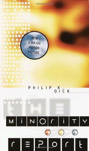 Philip K. Dick: The Minority Report (2002)