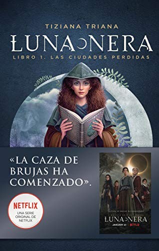 Tiziana Triana, Lidia Bayona Mons, Juan Carlos Postigo Ríos, Óscar T. Pérez: Luna Nera (Paperback, EDICIONES VERSATIL, S.L.)