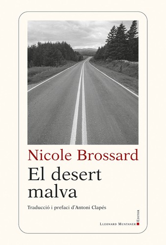 Nicole Brossard: El desert malva (català language, 2020, Lleonard Muntaner)