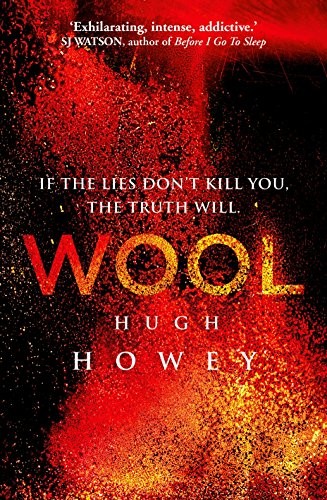 Hugh Howey: Wool (Paperback, 2013, Century (Random House))