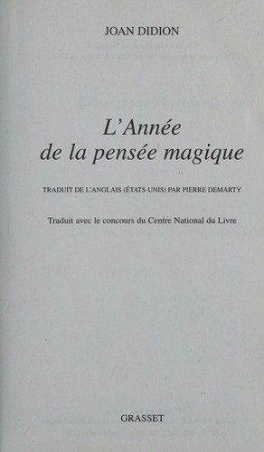 Joan Didion: L' Annee de la Pensee Magique (2009, Livre de Poche)