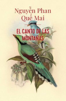 Que Mai Phan Nguyen: El canto de las montañas (2021, Adn alianza)