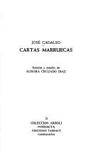 José Cadalso: Cartas marruecas (Spanish language, 1984, Ediciones Tárraco)