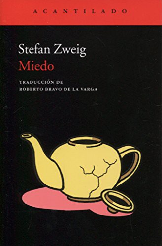 Stefan Zweig, Roberto Bravo de la Varga: Miedo (Paperback, 2018, Acantilado)