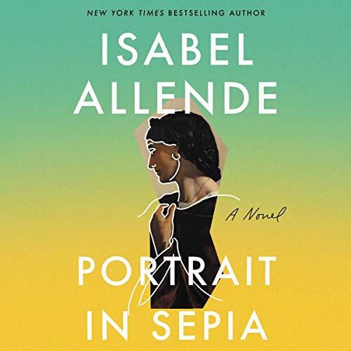 Isabel Allende: Portrait in Sepia (AudiobookFormat, 2020, HarperCollins B and Blackstone Publishing, Harpercollins)