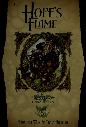 Margaret Weis: Hope's flame (2004, Wizards of the Coast, Distributed in the U.S. by Holtzbrinck)