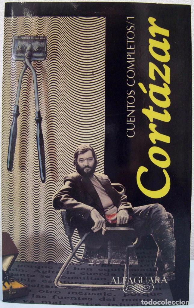 Julio Cortázar: Cuentos Completos 1 - Cortazar (Paperback, Spanish language, 1996, Aguilar, Aguilar, Altea, Taurus, Alfrguara)