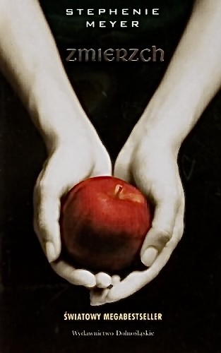 Stephenie Meyer: Zmierzch (Spanish language, 2008, Wydawnictwo Dolnaśląskie)