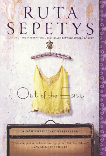 Ruta Sepetys: Out Of The Easy (Hardcover, 2014, Turtleback Books)