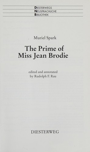 Muriel Spark: The prime of Miss Jean Brodie (2011, Diesterweg)