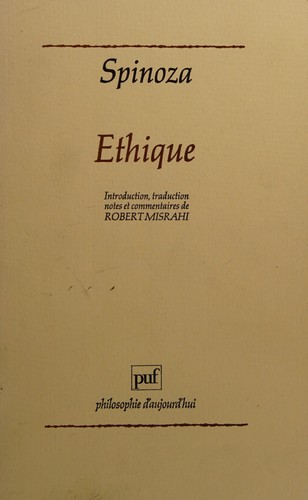 Baruch Spinoza: Éthique (French language, 1990, PUF)