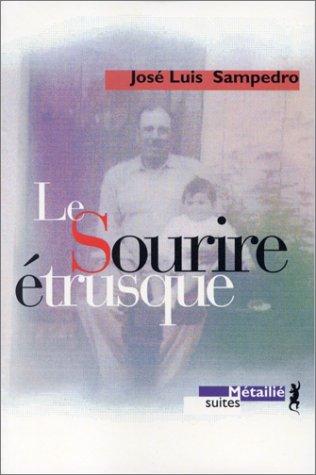 José Luis Sampedro: Le sourire étrusque (Paperback, French language, 1997, Métailié)