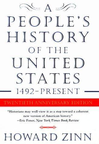 Howard Zinn: A People’s History of the United States (Paperback, 2005, HarperPerennial Modern Classics)