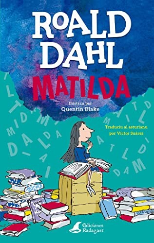 Roald Dahl, Víctor Suárez, Víctor Suárez: Matilda (Paperback, 2022, Ediciones Radagast)