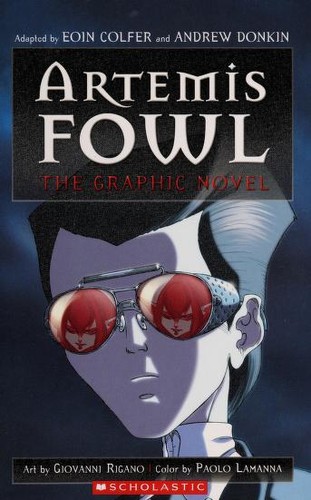 Eoin Colfer, Andrew Donkin, Michael Moreci, Stephen Gilpin: Artemis Fowl (2007, Scholastic Inc.)