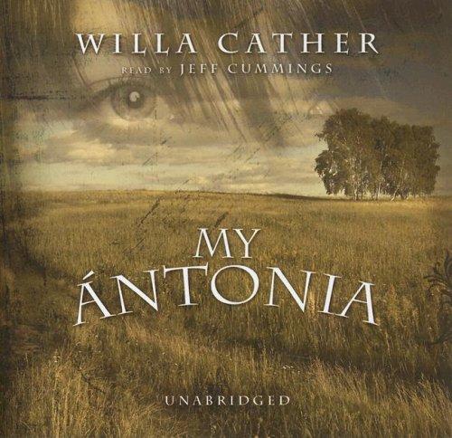 Willa Cather: My Ãntonia (AudiobookFormat, 2007, Blackstone Audio Inc.)