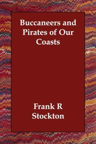 T. H. White: Buccaneers and Pirates of Our Coasts (Paperback, 2006, Echo Library)